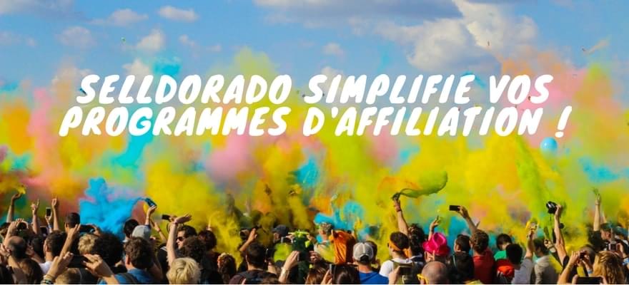 Selldorado simplifie les programmes d’affiliation de votre e-boutique
