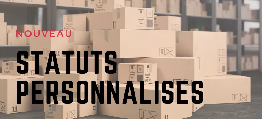 Ajoutez vos propres statuts de commande