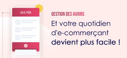 Nouveau : Créez des avoirs en 1 clic
