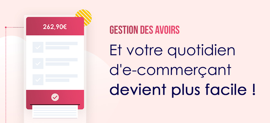 Nouveau : Créez des avoirs en 1 clic