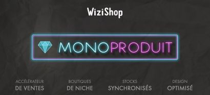 Nouveau : MonoProduit & Masterclass