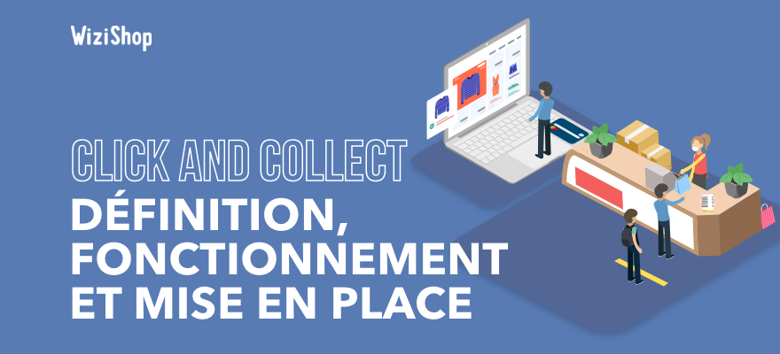 Découvrez toutes nos Boutiques - Click&Collect