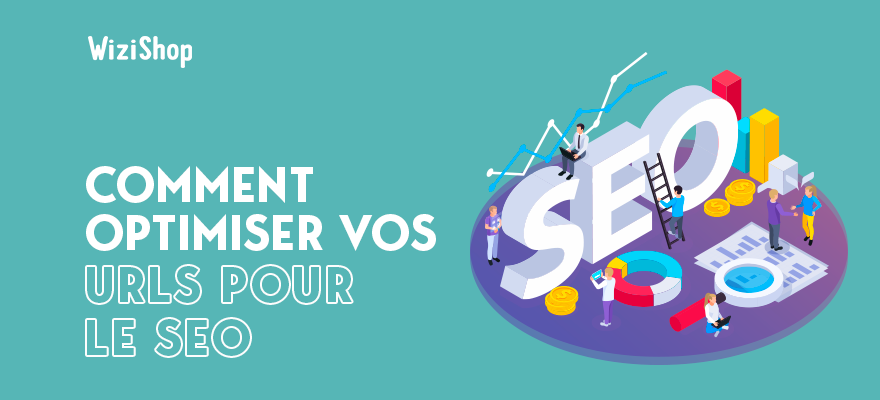 Comment bien optimiser la structure des URLs pour le SEO