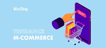 M-commerce : Définition, avantages, fonctionnement et tendances dans le monde