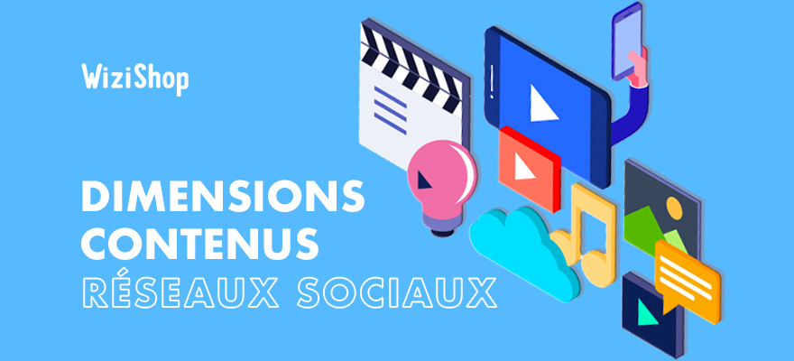 Formats et tailles des images sur les réseaux sociaux en 2024 (+infographie)