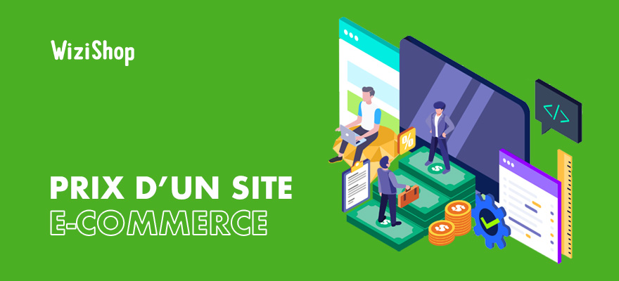 Combien coûte un site e-commerce en 2024 ? Tarifs et prix d’un site e-commerce !