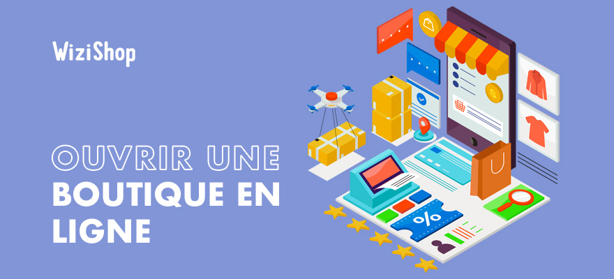 Comment ouvrir une boutique en ligne en 2025 ? Guide avec étapes et conseils clés