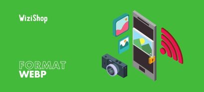 Format WebP : Définition et avantages du format de compression de Google