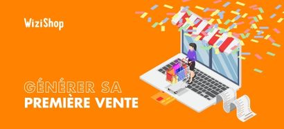 6 Manières efficaces de réaliser votre première vente en ligne rapidement !
