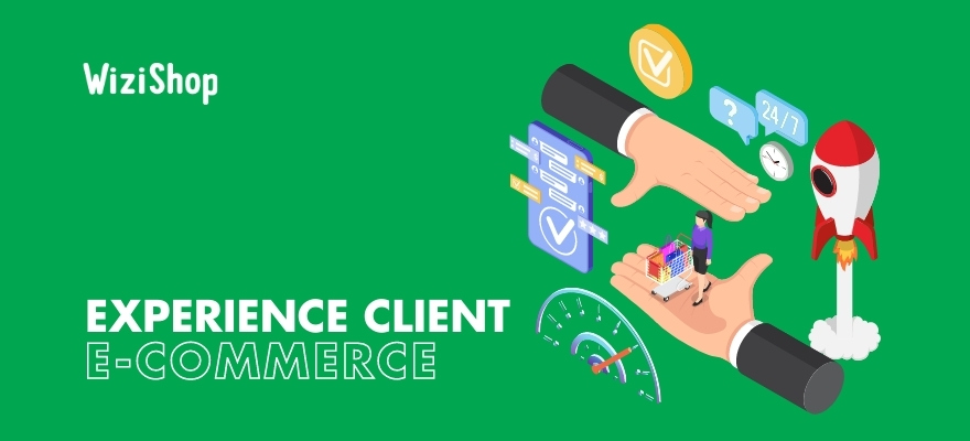 8 Conseils pour améliorer l'expérience client sur votre boutique e-commerce