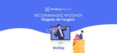 WiziShop Partners : votre nouvelle plateforme d’affiliation !