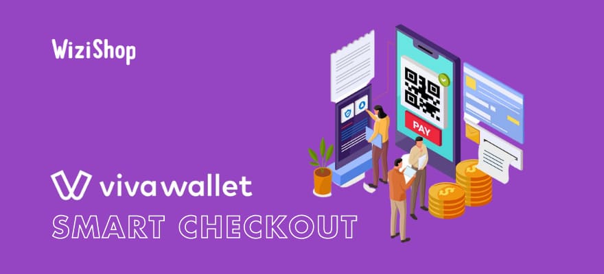 Viva Wallet : présentation, offre, avantages et tarifs de la solution de paiement