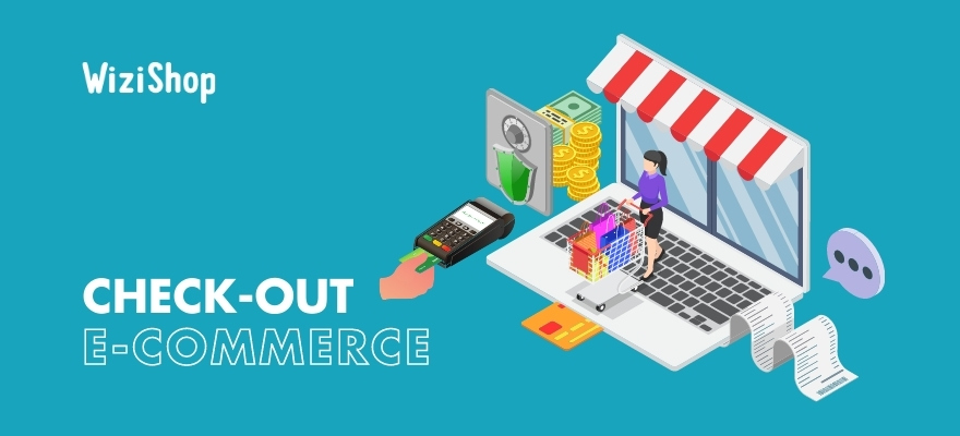 Checkout e-commerce : 12 conseils pour optimiser les achats sur votre site en ligne