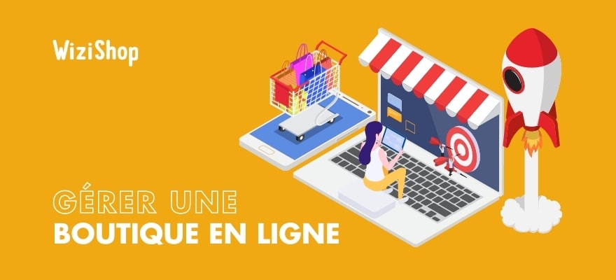 Créer un site de vente en ligne : comment faire sa boutique e-commerce ?