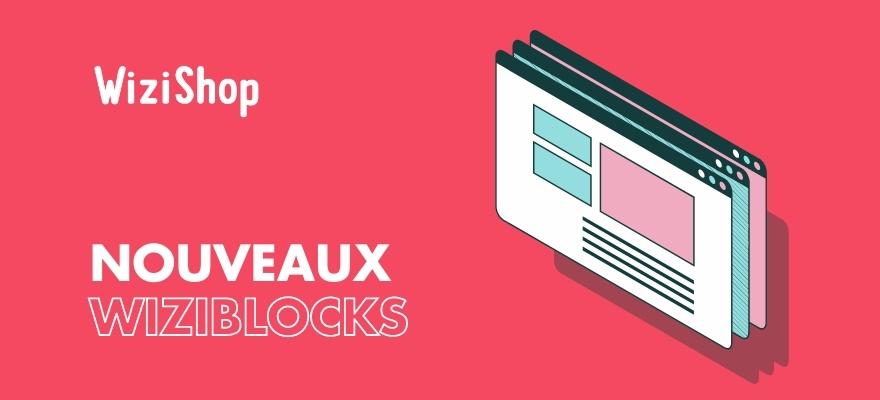 De nouveaux WiziBlocks, disponibles dans votre boutique !