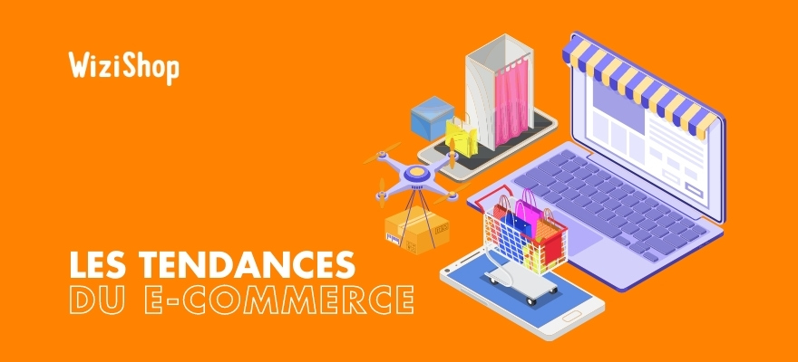 Les 15 grandes tendances du e-commerce à suivre de près pour l'année 2024