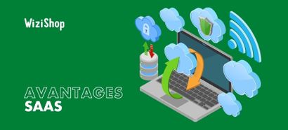 Pourquoi choisir une solution SaaS ? Les avantages des logiciels Software as a Service