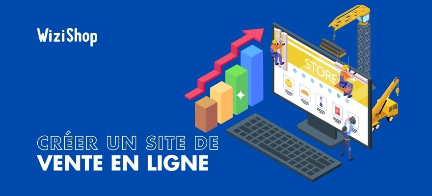 Comment créer un site de vente en ligne en seulement 90 minutes ? [Guide 2024]