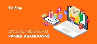 Exemples d'emails de relance de paniers abandonnés : 5 modèles qui cartonnent !
