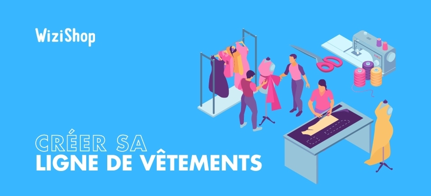 Créer sa marque de vêtement en 2025 : Guide & Étapes clés