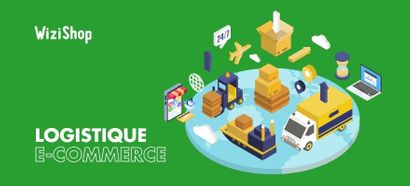 Logistique e-commerce : guide complet avec définition, solutions et conseils clés