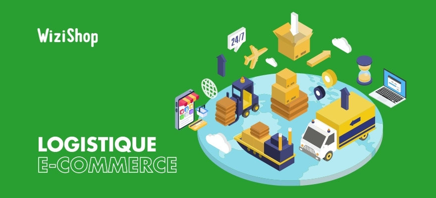 Logistique e-commerce : guide complet avec définition, solutions et conseils clés