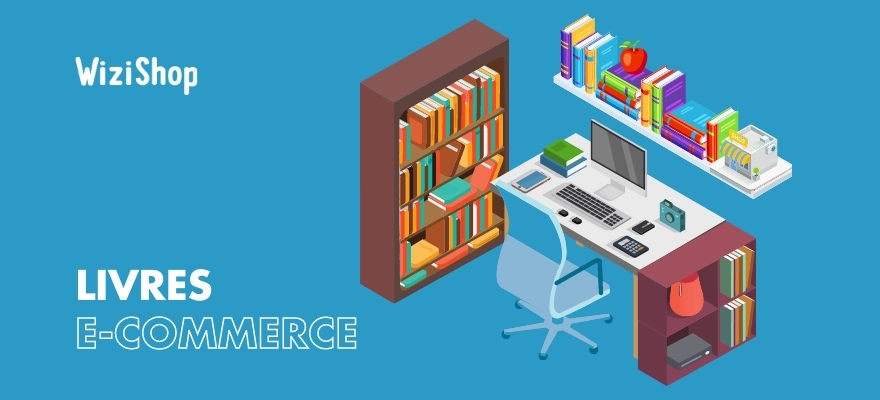 Les 10 Meilleurs Livres E-commerce à Lire pour Réussir [2025]