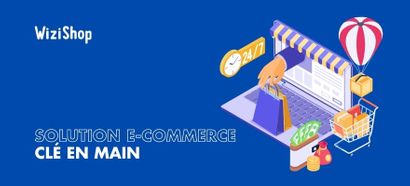 Site e-commerce clé en main : 8 Avantages et étapes de création avec cette solution