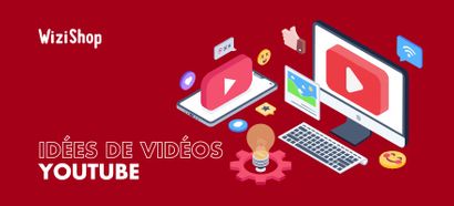 17 Idées de vidéos YouTube inspirantes et originales à publier sur votre chaîne