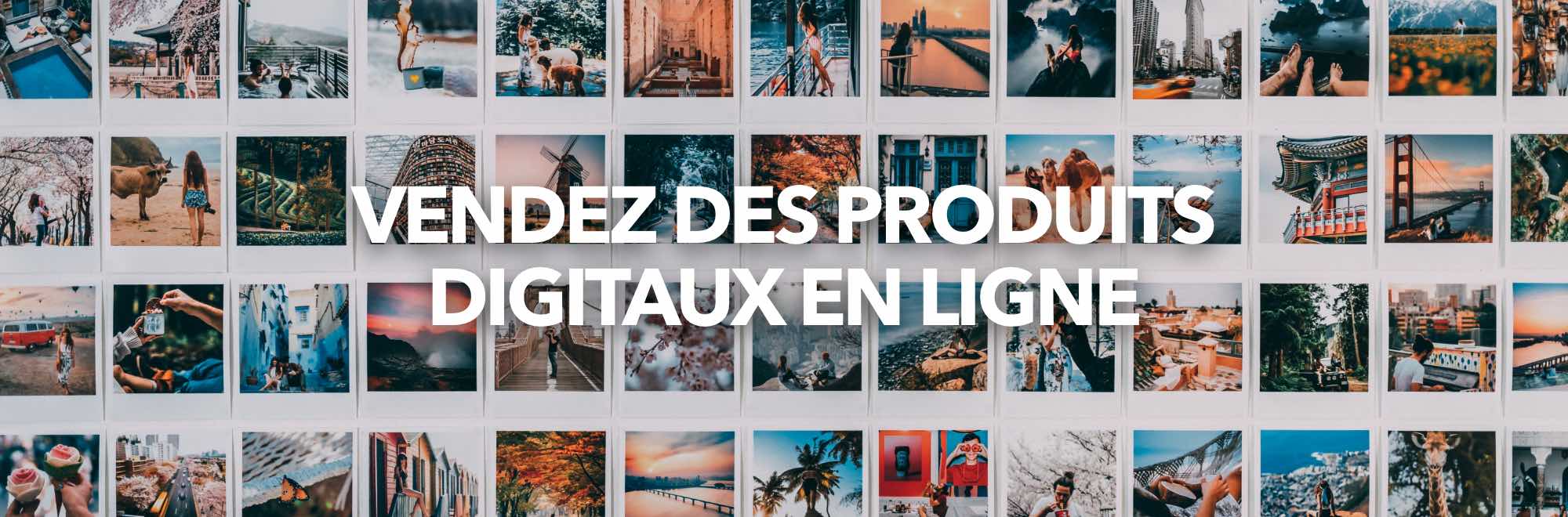 vente produits digitaux internet