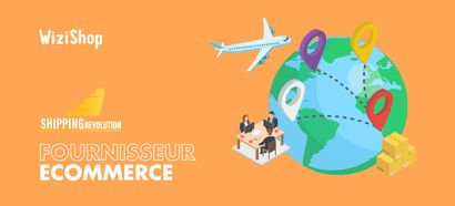 Shipping Revolution : votre fournisseur ecommerce à l’international !