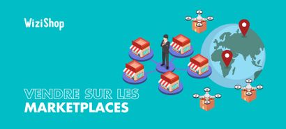 Comment bien vendre sur les marketplaces ? Guide avec stratégies et conseils