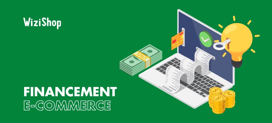 Financement e-commerce : conseils et solutions pour financer la création d'un site