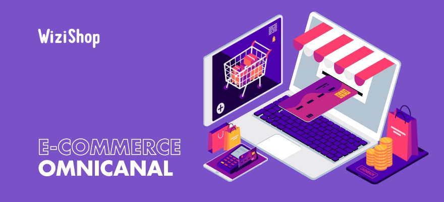 E-commerce omnicanal : guide et conseils clés pour réussir votre stratégie