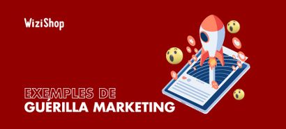 7 Exemples de guérilla marketing réussis et créatifs réalisés par des marques