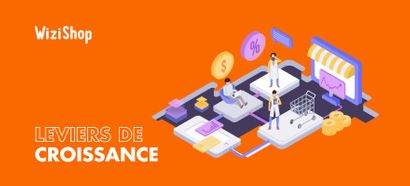 Les 9 meilleurs leviers de croissance pour développer votre entreprise en 2022