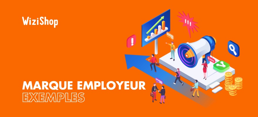 Marque Employeur : définition et 9 exemples d'entreprises inspirantes à suivre