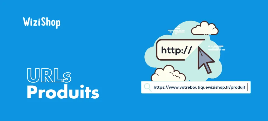 La nouvelle fonctionnalité pour vos URLs produits !