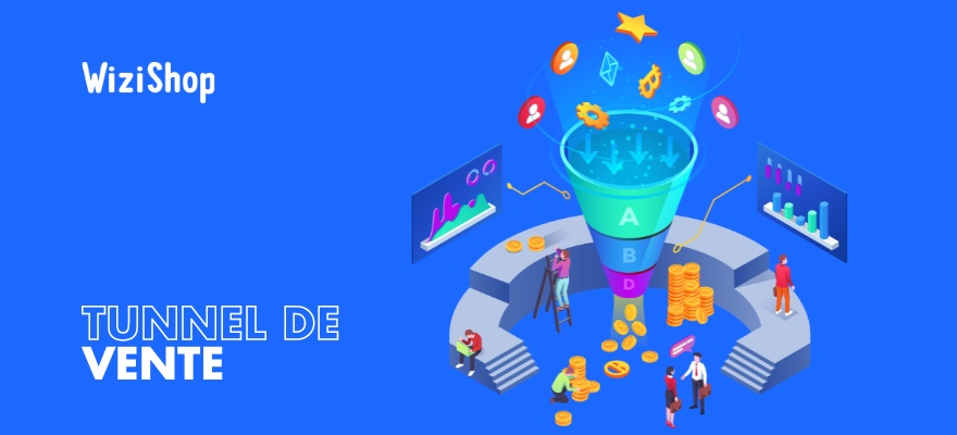 Comment créer un tunnel de vente efficace ? Définition, exemples et étapes clés !
