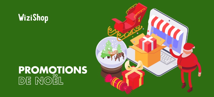 Promotions de Noël : Top des idées pour augmenter vos ventes ! (+exemples)