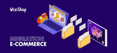 Migration site e-commerce : les questions / réponses pour migrer sa boutique en ligne