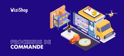 Processus de commande : quelles sont les étapes essentielles ? (+conseils clés)