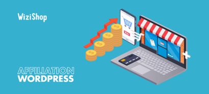 Créer un site d'affiliation avec WordPress : Étapes clés et conseils en 2025