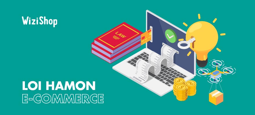 Loi Hamon en e-commerce : Quelle est la legislation pour la vente en ligne ?