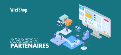 Amazon Partenaires : présentation du programme et étapes pour s'inscrire