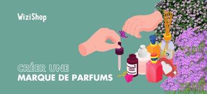 Comment créer sa marque de parfum ? Guide complet avec conseils et étapes clés