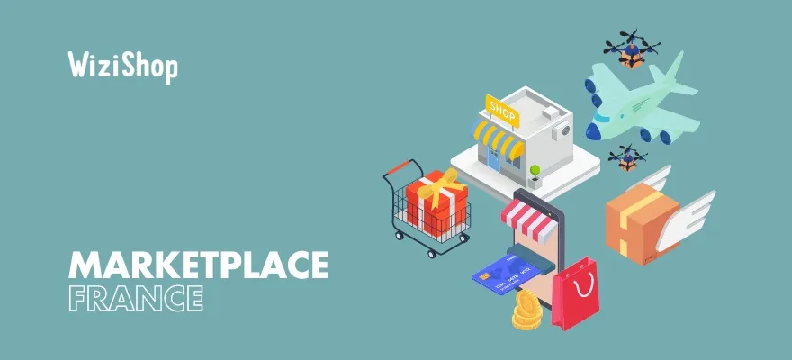 Marketplaces en France : Top 11 des places de marché à connaître en 2026