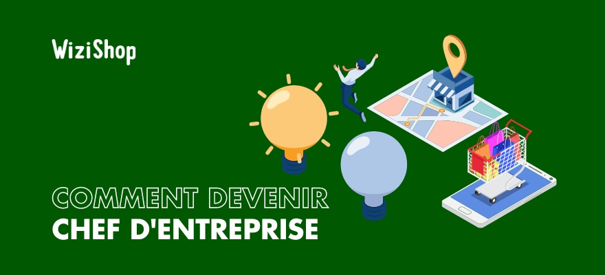 Comment devenir un chef d'entreprise ? Rôle, qualités, salaire et étapes clés