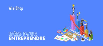 Je veux entreprendre mais je n'ai pas d'idées ! Conseils et pistes de business en 2025