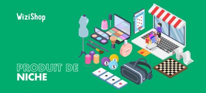 Comment trouver un produit de niche rentable ? Méthode complète (+8 Exemples)